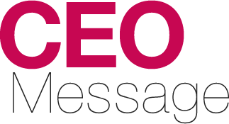 CEO Message