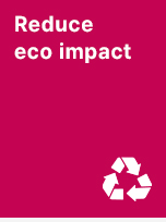 Environmental impact reduction